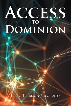 Cover Access to Dominion (eBook, ePUB)