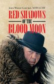 Red Shadows of the Blood Moon (eBook, ePUB)
