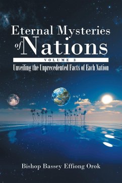 Eternal Mysteries of Nations Volume 3 (eBook, ePUB) Eternal Mysteries of Nations Volume 3 (eBook, ePUB)