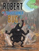 Robert the Transformer Bug (eBook, ePUB)