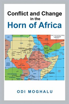 Conflict and Change in the Horn of Africa (eBook, ePUB) - Moghalu, Odi