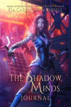 The Shadow Minds Journal (eBook, ePUB) - Carrington-Russell, Kia