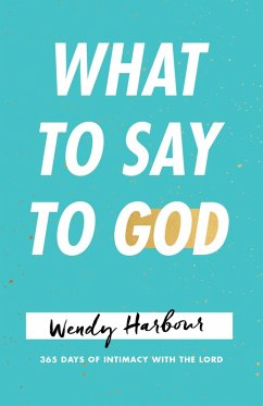 Cover What to Say to God (eBook, ePUB)