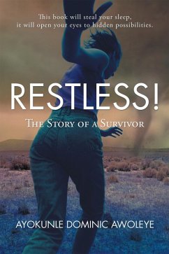 Restless! (eBook, ePUB) - Awoleye, Ayokunle Dominic