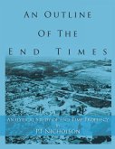 An Outline of the End Times (eBook, ePUB) An Outline of the End Times (eBook, ePUB)