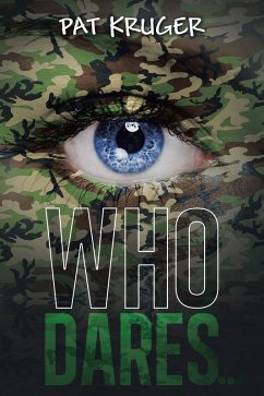 Who Dares . . . (eBook, ePUB) - Kruger, Pat