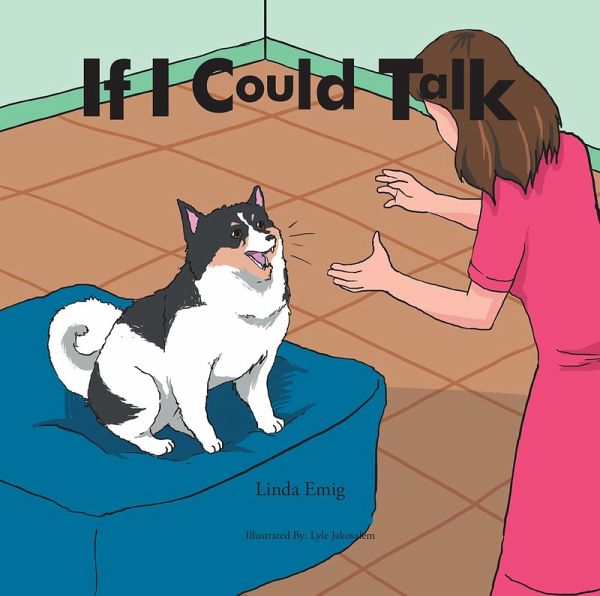 If I Could Talk (eBook, ePUB)