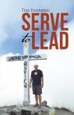 Serve to Lead (eBook, ePUB)