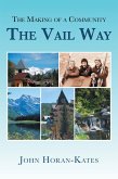 The Making of a Community - the Vail Way (eBook, ePUB)