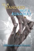 Be a Standard Not a Runaway (eBook, ePUB) Be a Standard Not a Runaway (eBook, ePUB)