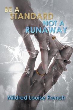 Cover Be a Standard Not a Runaway (eBook, ePUB)