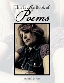 This Is My Book of Poems (eBook, ePUB) This Is My Book of Poems (eBook, ePUB)