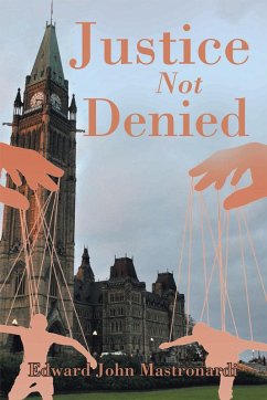 Justice Not Denied (eBook, ePUB) - Mastronardi, Edward John