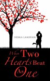 When Two Hearts Beat as One (eBook, ePUB)