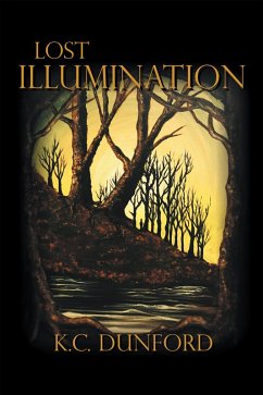 Lost Illumination (eBook, ePUB) - Dunford, K. C.
