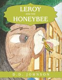 Leroy and the Honeybee (eBook, ePUB)