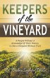 Keepers of the Vineyard (eBook, ePUB) - Bild 1