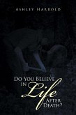 Do You Believe in Life After Death? (eBook, ePUB)