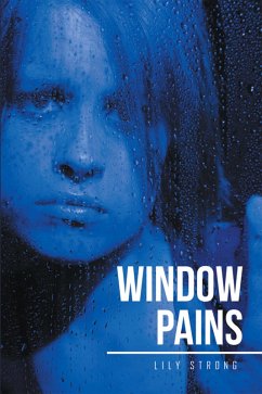 Window Pains (eBook, ePUB) - Strong, Lily