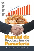 Manual De Producción De Panadería (eBook, ePUB)