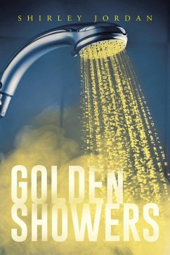 Golden Showers (eBook, ePUB)