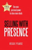 Selling with Presence (eBook, ePUB)