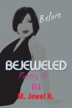 Bejeweled Poetry Iv (eBook, ePUB) - H., M. Jewel