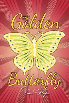 The Golden Butterfly (eBook, ePUB) - Hope, Cari