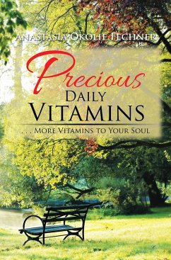 Precious Daily Vitamins (eBook, ePUB) - Fechner, Anastasia Okolie