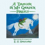 A Dragon in My Garden (eBook, ePUB)