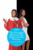 The Struggle Between the Robe and the Woman (eBook, ePUB)