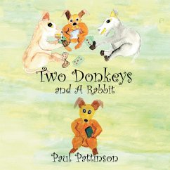 Two Donkeys and and a Rabbit (eBook, ePUB) - Pattinson, Paul