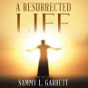 A Resurrected Life (eBook, ePUB) - Bild 1