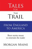 Tales for the Trail from England to America (eBook, ePUB)