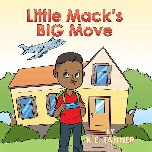 Little Mack'S Big Move (eBook, ePUB) Little Mack'S Big Move (eBook, ePUB)