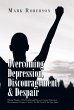 Overcoming Depression, Discouragement &... - Bild 1