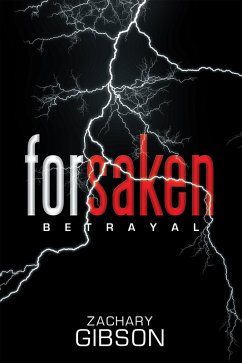 Forsaken (eBook, ePUB) - Gibson, Zachary