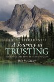 God'S Faithfulness: a Journey in Trusting (eBook, ePUB)