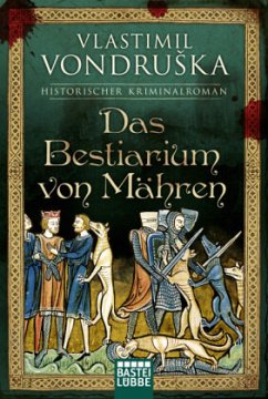 Das Bestiarium von Mähren / Ritter Ulrich von Kulm Bd.3 - Vondruska, Vlastimil