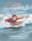 I Love Swimming (eBook, ePUB) I Love Swimming (eBook, ePUB)