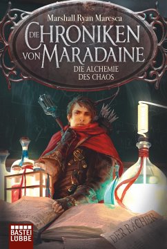 Die Alchemie des Chaos / Die Chroniken von Maradaine Bd.3 - Maresca, Marshall Ryan