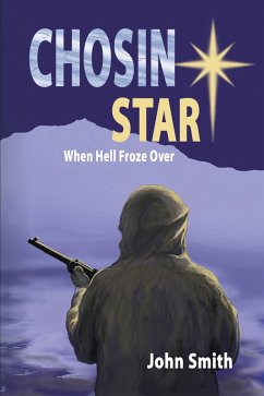 Cover Chosin Star When Hell Froze Over (eBook, ePUB)