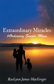 Extraordinary Miracles (eBook, ePUB)
