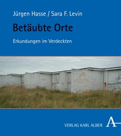 Betäubte Orte - Hasse, Jürgen;Levin, Sara F.