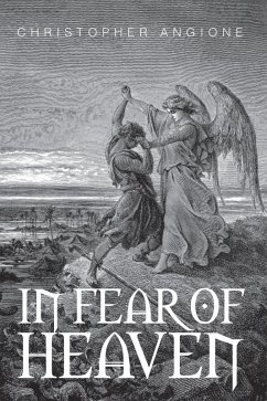 In Fear of Heaven (eBook, ePUB) - Angione, Christopher