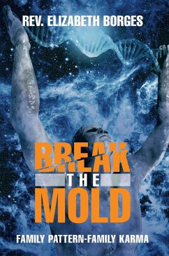 Break the Mold (eBook, ePUB) - Borges, Elizabeth