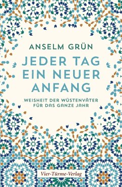 Jeder Tag ein neuer Anfang - Grün, Anselm