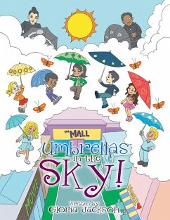 Umbrella's in the Sky! (eBook, ePUB) - Jackson, Gloria