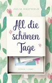 All die schönen Tage