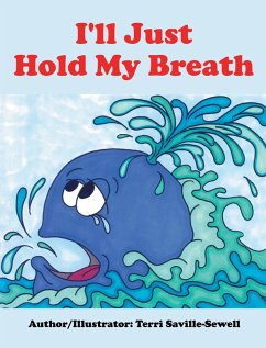 I'll Just Hold My Breath (eBook, ePUB) - Saville-Sewell, Terri